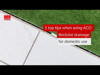 5 top tips when using ACO Brickslot drainage channels for your next project